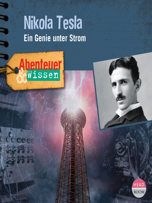 Title details for Nikola Tesla. Ein Genie unter Strom by Sandra Pfitzner - Available
